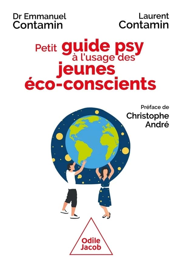 Petit Guide psy à l'usage des jeunes éco-conscients : Crise écologique, espérer quand même