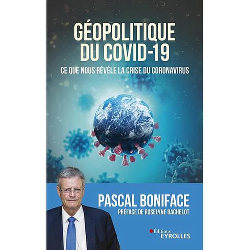 Géopolitique du Covid-19 : ce que nous révèle la crise du coronavirus