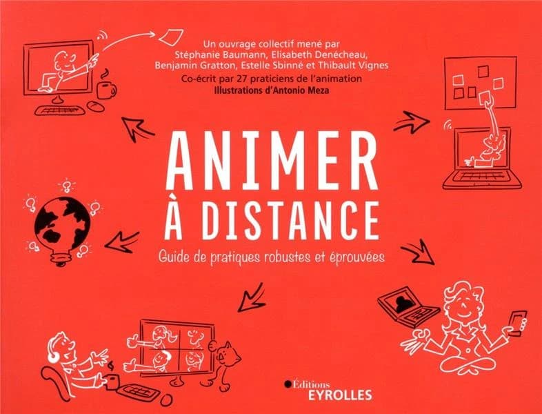 Animer à distance : guide de pratiques robustes et éprouvées