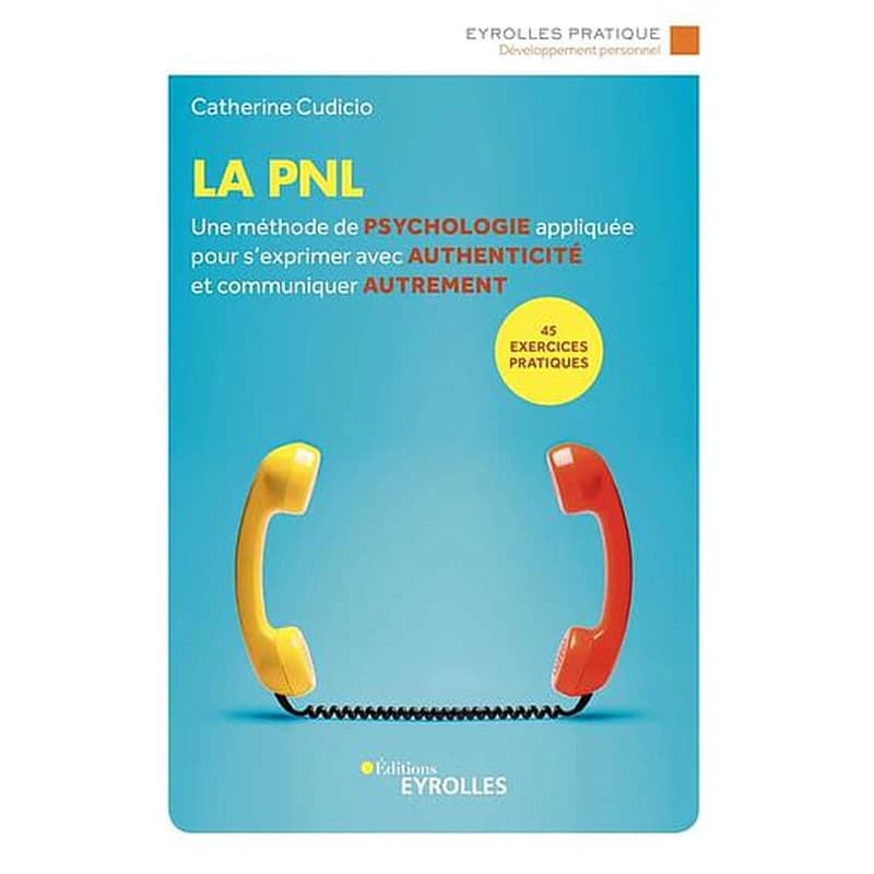 La PNL (4e éd.) Catherine Cudicio
