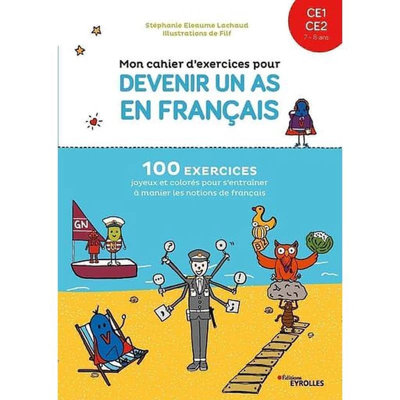 Mon cahier d'exercices pour devenir un as en français CE1-CE2 : 7