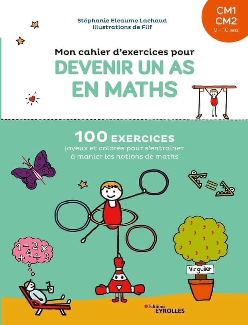 Mon cahier d'exercices pour devenir un as en mathématiques CM1-CM2 : 9