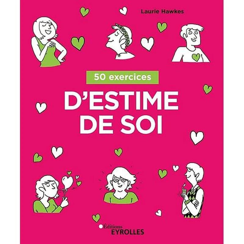 50 exercices d'estime de soi ([Nouvelle éd.])