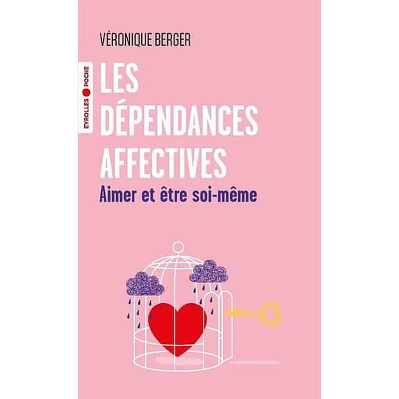 Les dépendances affectives : aimer et être soi-même