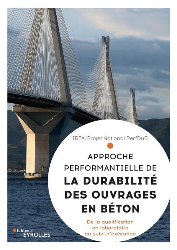 Approche performantielle de la durabilité des ouvrages en béton : de la qualification en laboratoire au suivi d'exécution