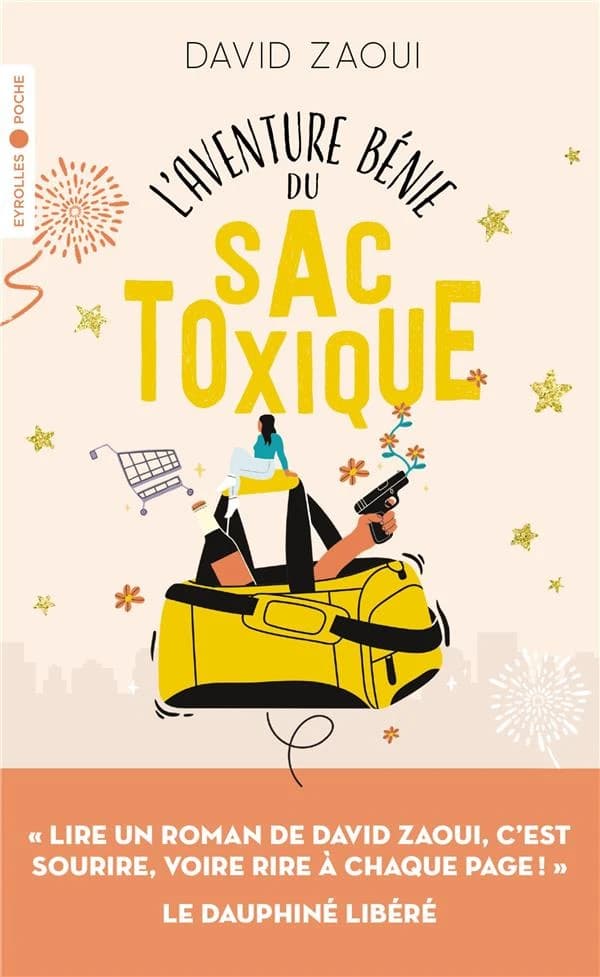 L'aventure bénie du sac toxique