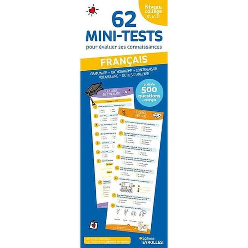 Français ; 5e, 4e ,3e ; 62 mini-tests pour évaluer ses connaissances