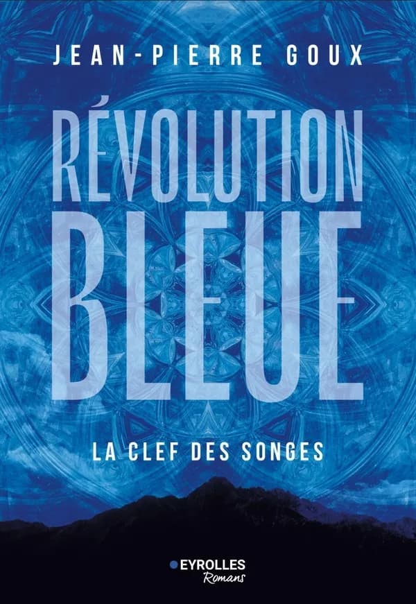 Révolution bleue : la clef des songes