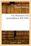Les obsessions et la psychasthenie