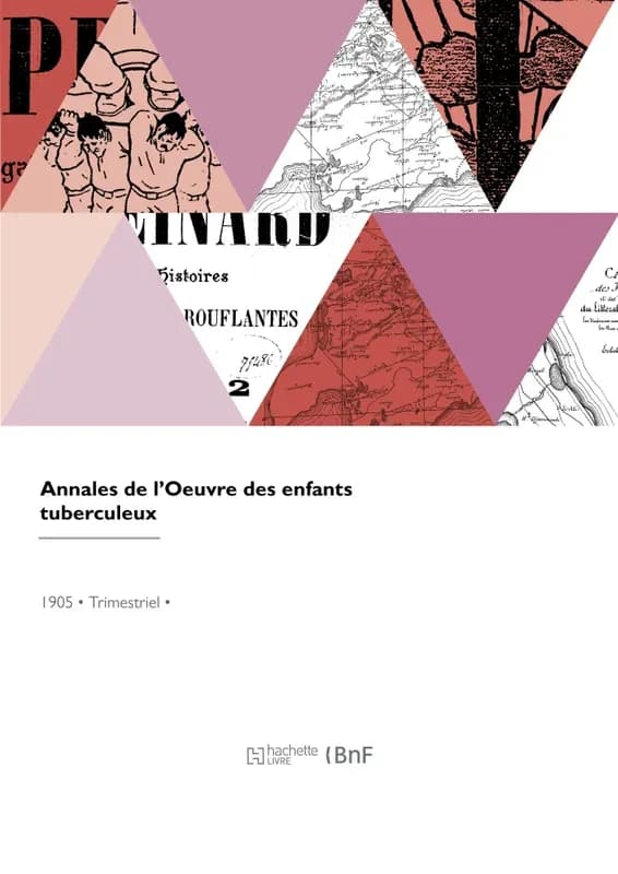 Annales de l'oeuvre des enfants tuberculeux