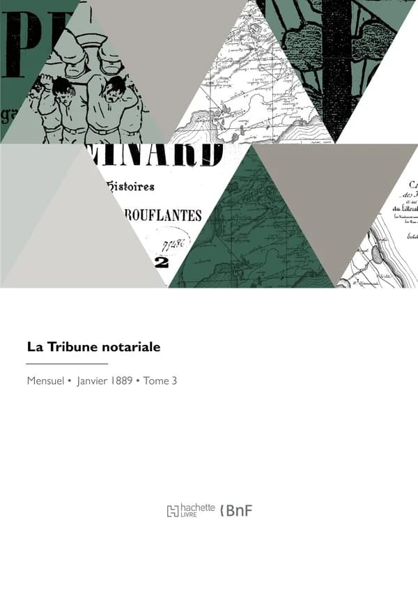 La tribune notariale