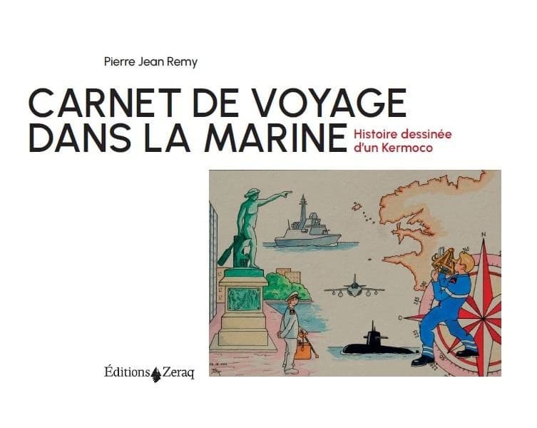 Carnet de voyage dans la marine : histoire dessinée d'un kermoco