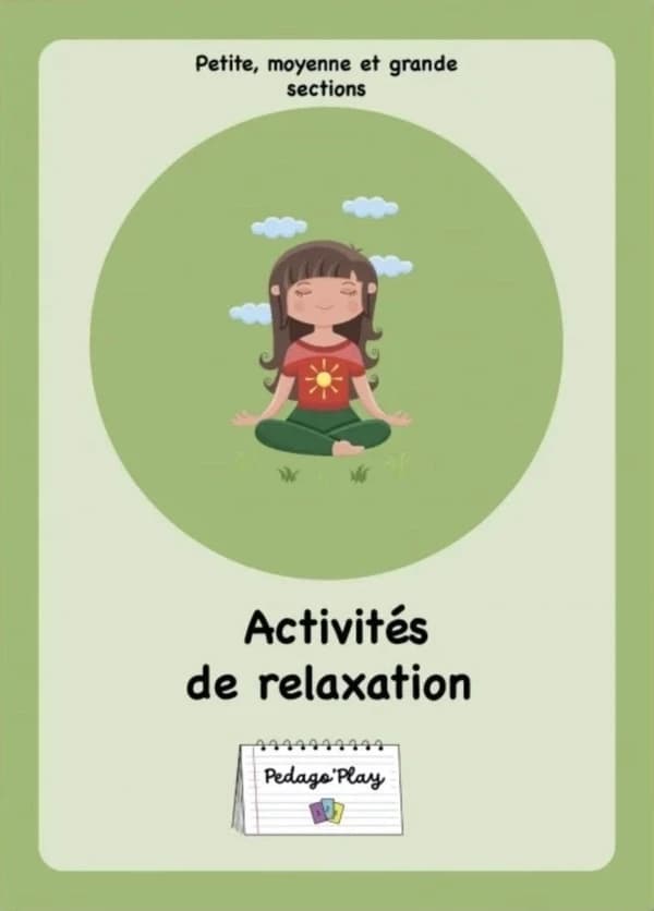 Activités de relaxation ; PS-MS-GS