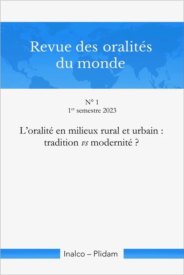 L'oralité en milieux rural et urbain : tradition vs modernité ?