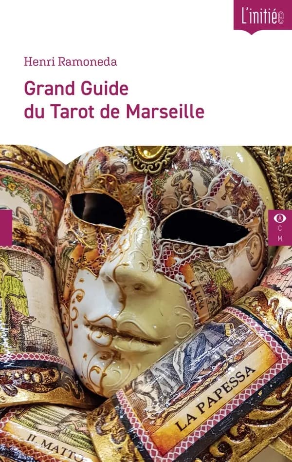 Grand guide du tarot de Marseille