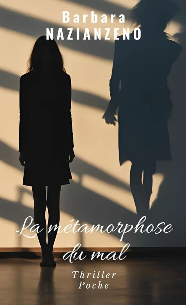 La métamorphose du mal