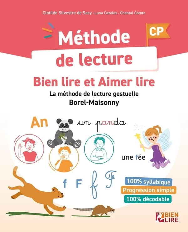 Méthode de lecture Bien lire et Aimer lire CP : La méthode de lecture gestuelle Borel-Maisonny