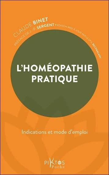 L'homéopathie pratique : indications et mode d'emploi