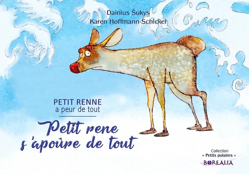 Petit renne a peur de tout ([Éd. bilingue] gallo-français) [illustrations], Dainius Šukys ; Karen Hoffmann-Schickel : Petit rene s'apoûre de tout