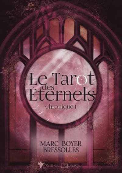 Le tarot des éternels Tome 1