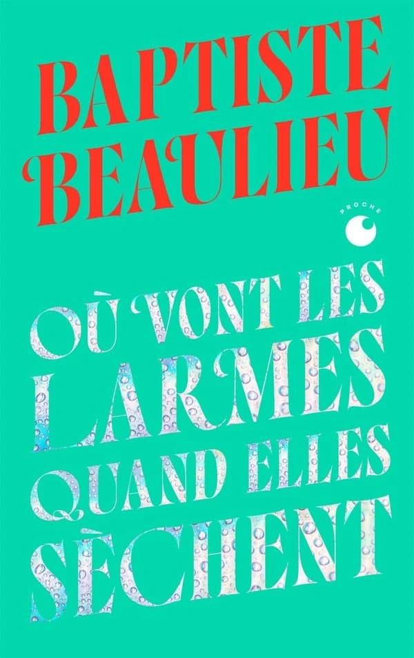 Où vont les larmes quand elles sèchent (Collector)