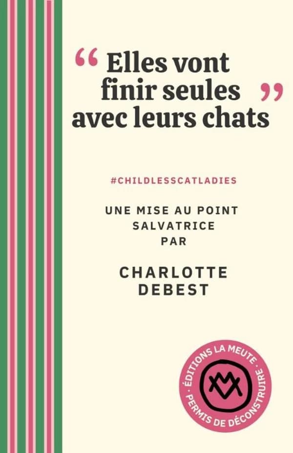 "Elles vont finir seules avec leurs chats" : #childlesscatladies, une mise au point salvatrice