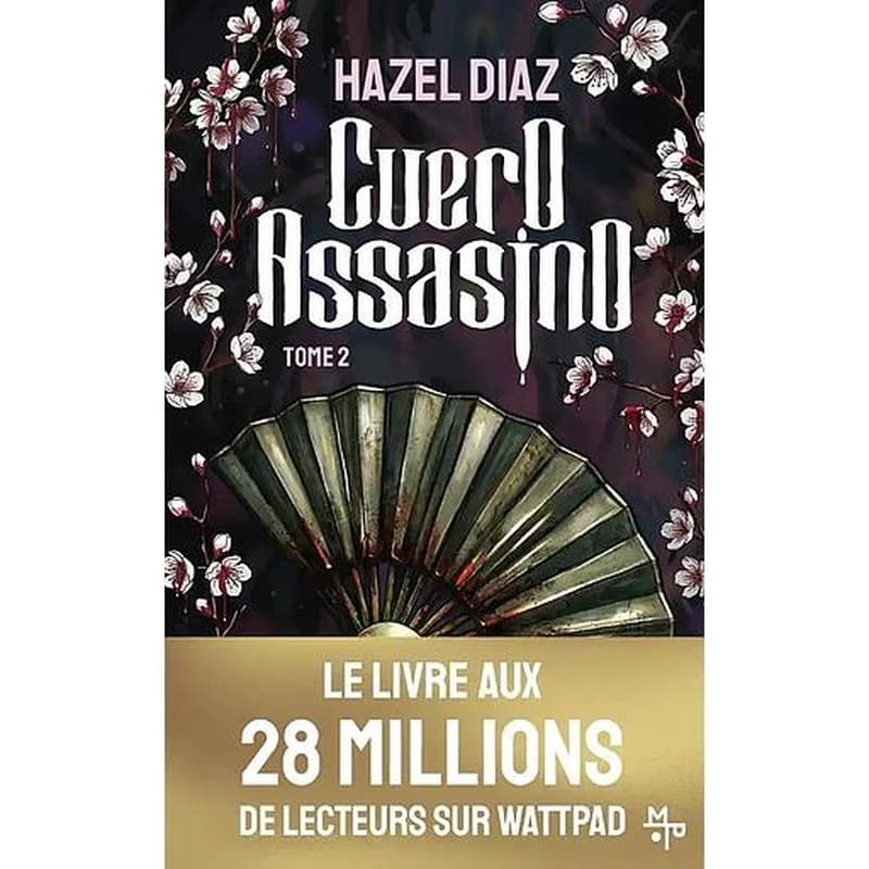 Cuero Assasino. Tome 2