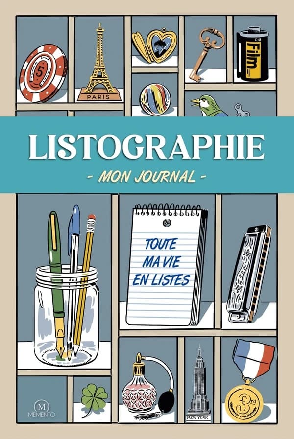 Listographie : Mon journal ; Toute ma vie en listes