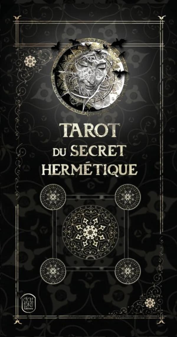 Tarot du Secret Hermétique : Un Tarot pour comprendre l'Envers du Réel
