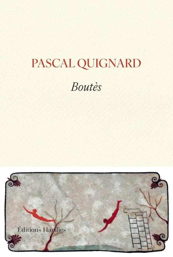 Boutès (Nouvelle édition) Pascal Quignard
