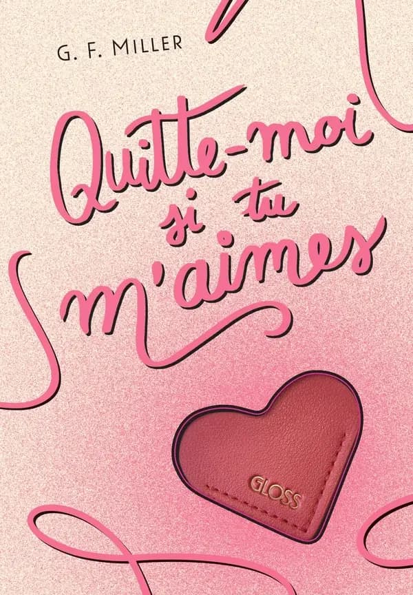 Quitte-moi si tu m'aimes