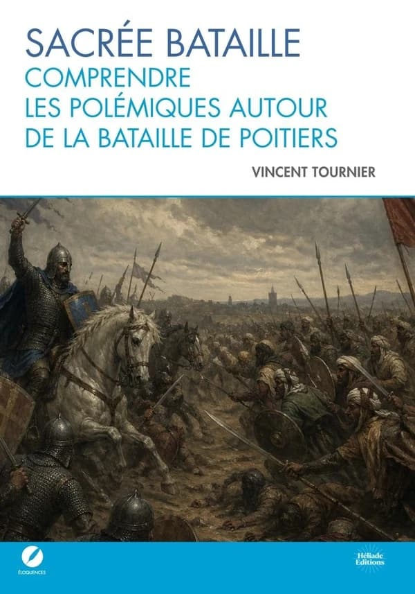 Sacrée bataille : Comprendre les polémiques autour de la bataille de Poitiers