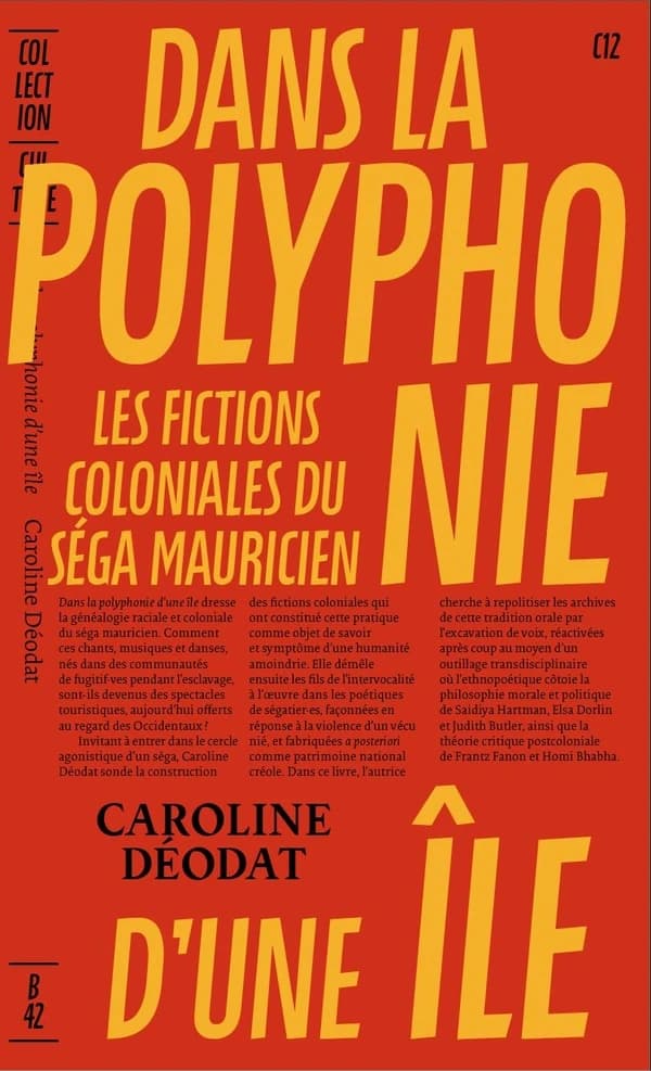 Dans la polyphonie d'une île : les fictions coloniales du séga mauricien