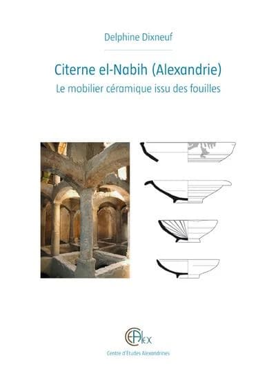 Citerne el-Nabih, Alexandrie : le mobilier céramique issu des fouilles