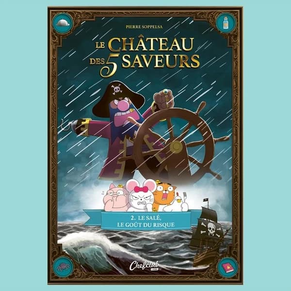 Château des 5 saveurs : Tome 2