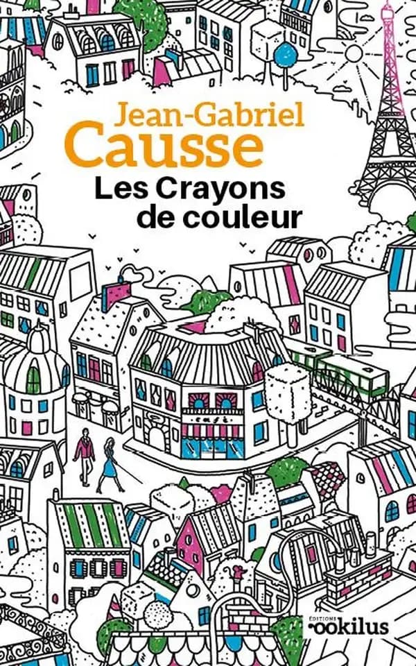 Les crayons de couleur ([Éd. en gros caractères]) Jean-Gabriel Causse