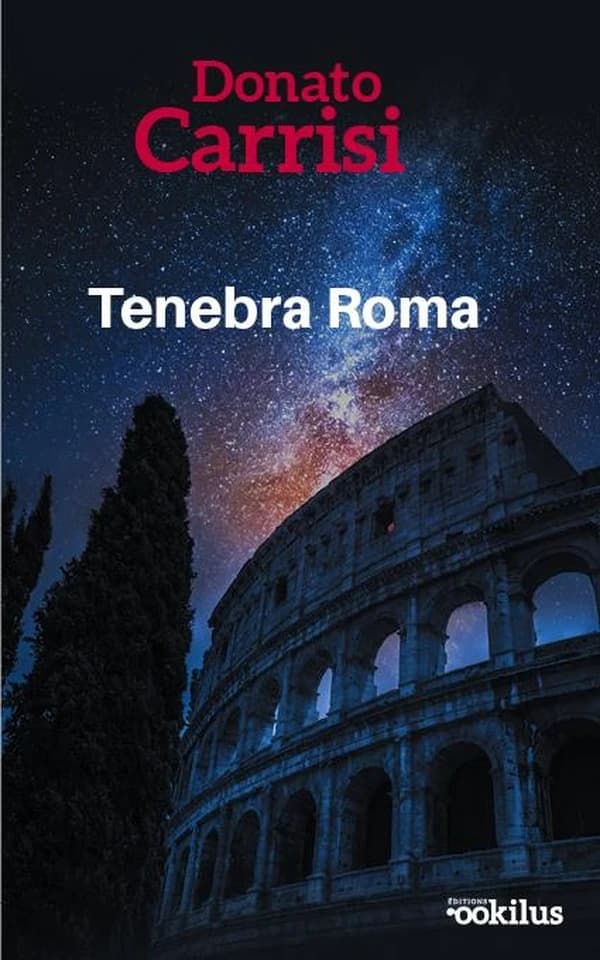 Tenebra Roma ([Éd. en gros caractères]) Donato Carrisi ; traduit de l'italien par Anaïs Bouteille-Bokobza