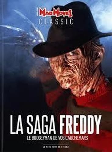 Mad Movies Classic Hors-Série : la saga Freddy : le boogeyman de vos cauchemars