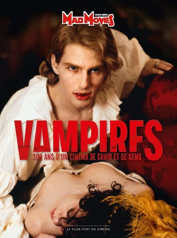 Mad Movies Hors-Série n.70 : vampires, 100 ans d'un cinéma de chair et de sens