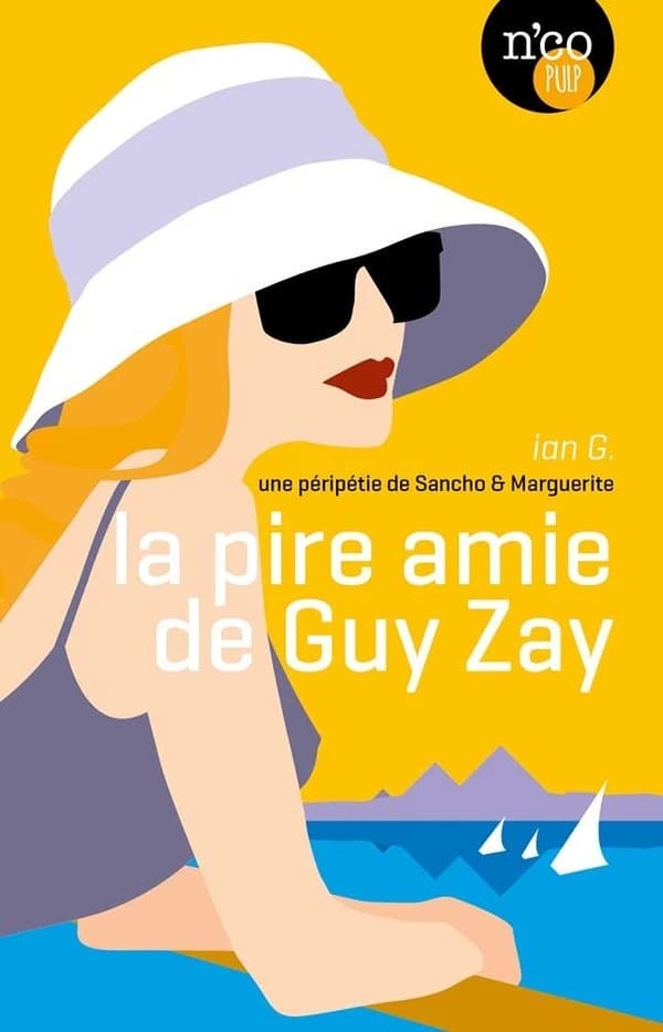 La pire amie de Guy Zay