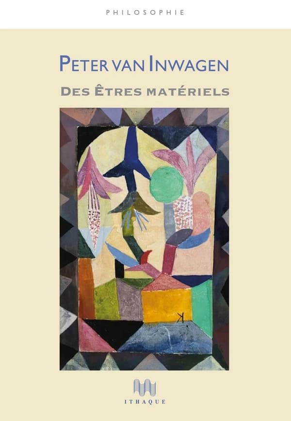 Des êtres matériels