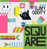 Square slimy oddity