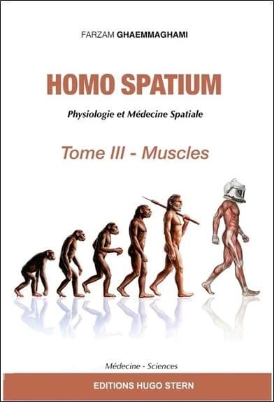 Homo spatium : Tome 3, Muscles