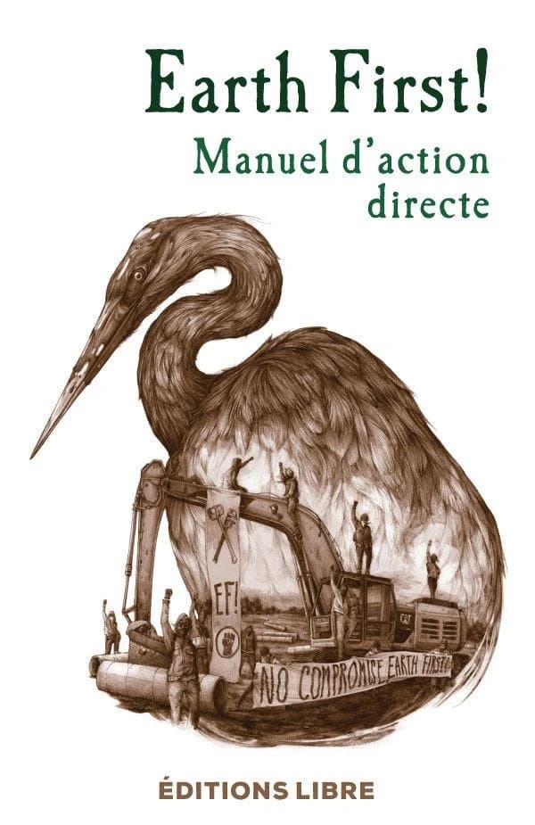 Earth First! : Manuel d'action directe