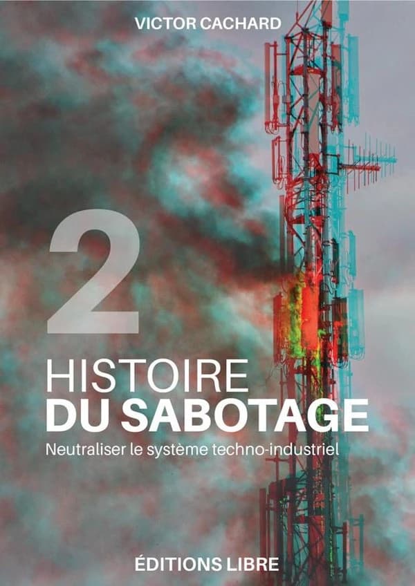Neutraliser le système techno-industriel