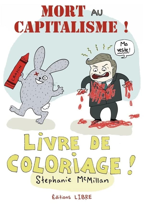 Mort au capitalisme ! : Livre de coloriage