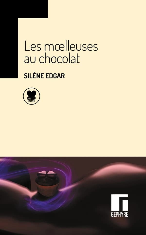 Les moelleuses au chocolat : et leurs recettes