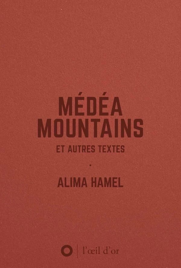 Médéa moutains et autres textes