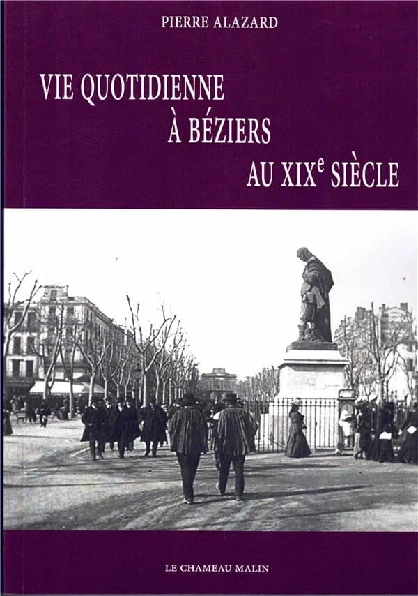 Vie quotidienne à Béziers au XIXe siècle
