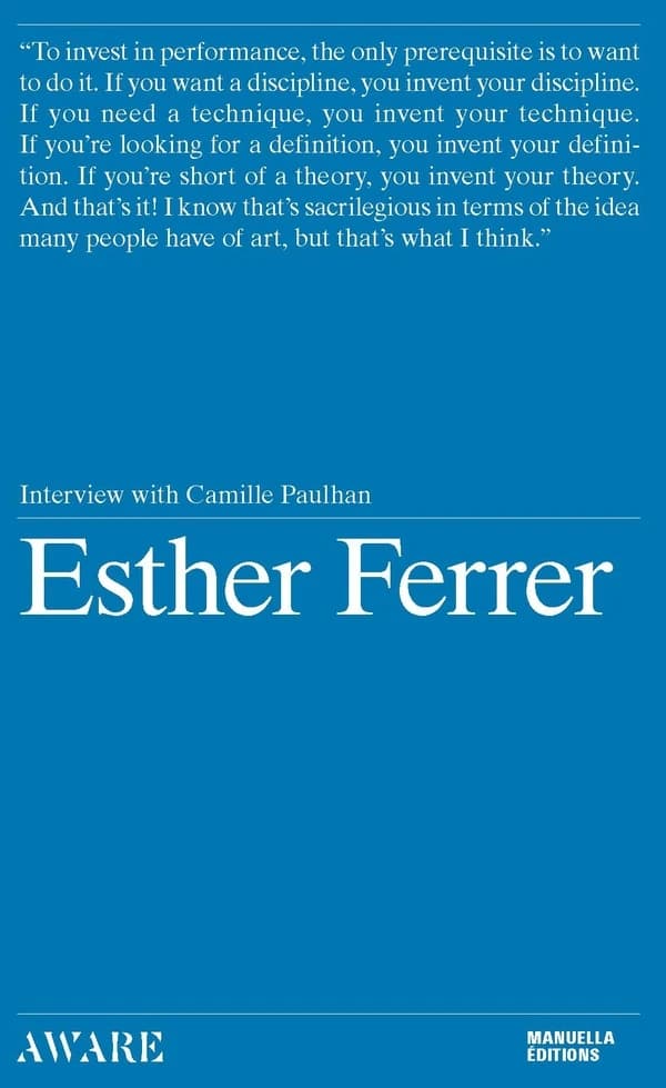 Esther Ferrer : interview with Camille Paulhan